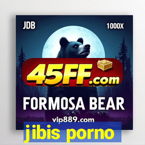 jibis porno